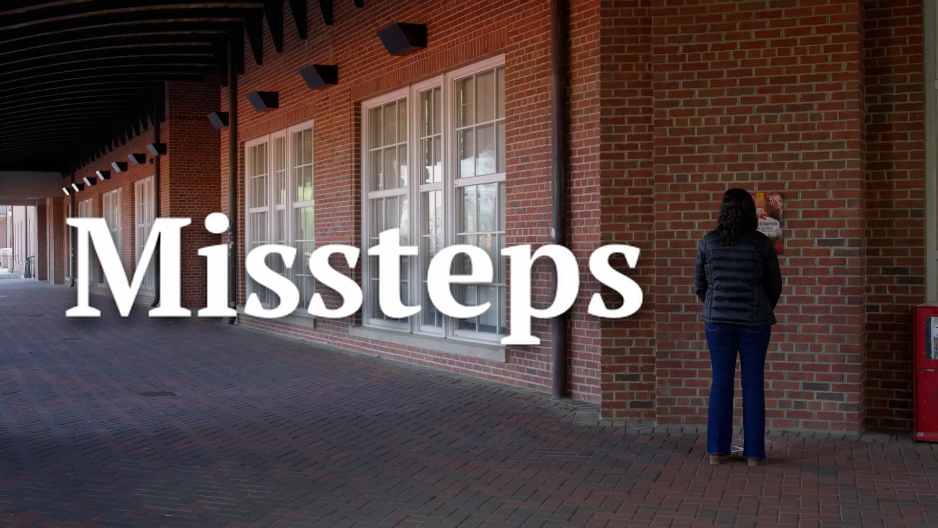 Missteps